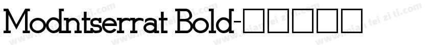 Modntserrat Bold字体转换